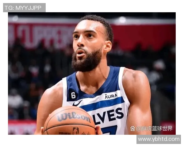 鲁迪戈贝尔的篮球之路：从法兰西到NBA的辉煌历程与成就分析